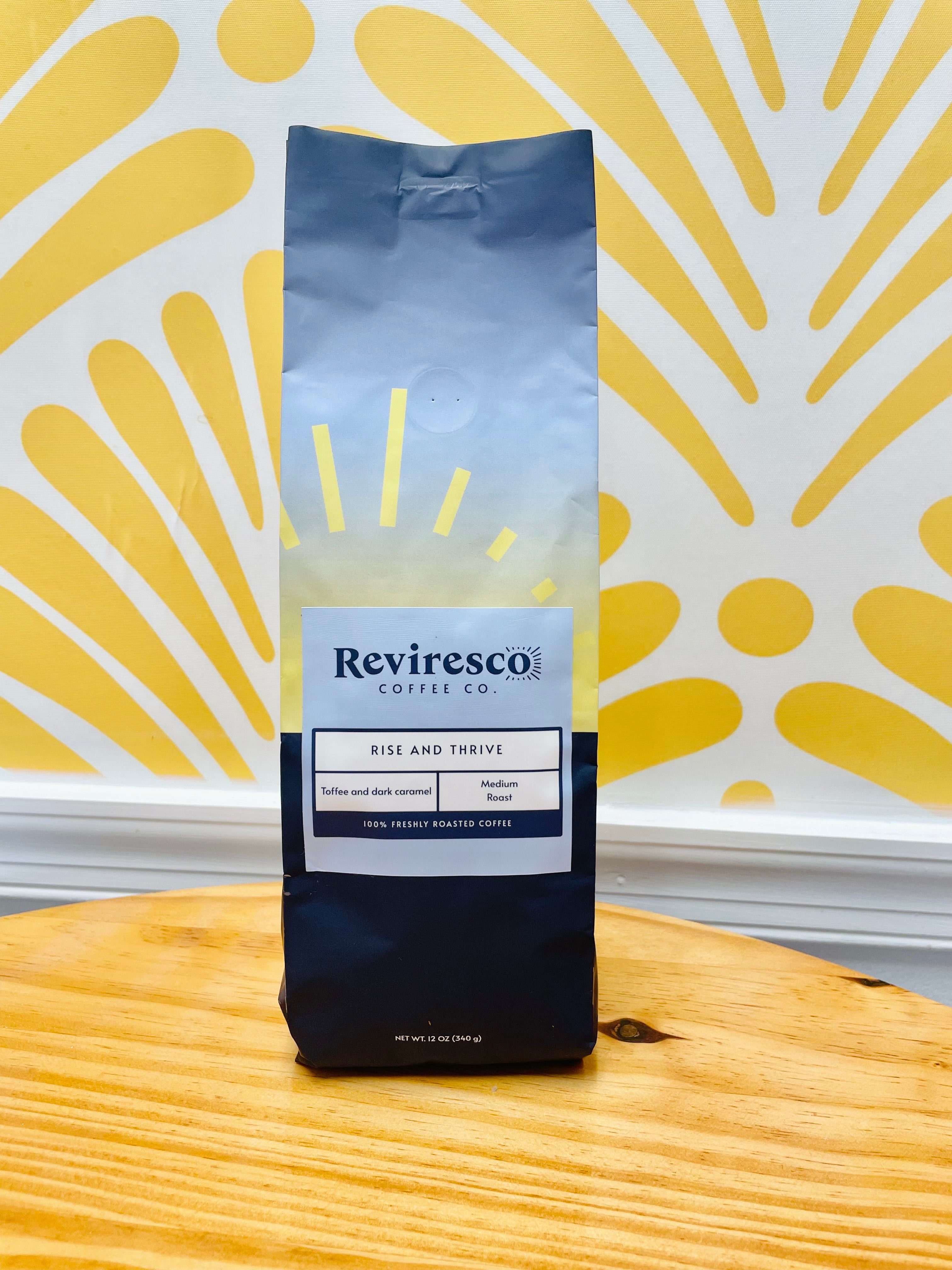 Rise and Thrive — Medium Roast – Reviresco Coffee Company